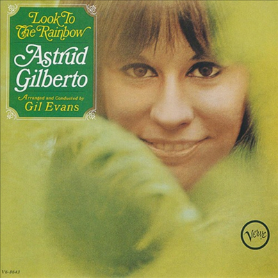 Astrud Gilberto - Look To The Rainbow (Ltd. Ed)(SHM-CD)(일본반)