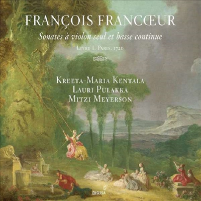 프랑케르: 바이올린과 콘티누오를 위한 소나타 (Francoeur: Sonates a Violon Seul Et Basse Continue, Livre I) (2CD) - Kreeta-Maria Kentala