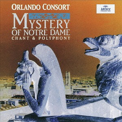 올랜도 콘소트 - 노틀담의 미스테리 (Mystery Of Notre Dame - Chant & Polyphony) (SHM-CD)(일본반) - Orlando Consort