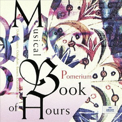 포메리움 합창단 - 시간의 산책 (Pomerium - Musical Book Of Hours) (SHM-CD)(일본반) - Pomerium