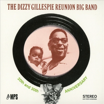 Dizzy Gillespie Reunion Big Band - 20th and 30th Anniversary (Digipak)(High-Quality Analogue Remastering)(CD)