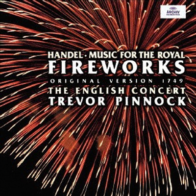 헨델: 왕궁의 불꽃놀이 (Handel: Music For The Royal Fireworks) (SHM-CD)(일본반) - Trevor Pinnock