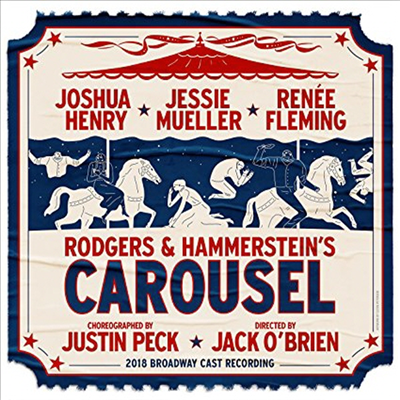 Rodgers &amp; Hammerstein - Carousel (회전목마) (2018 Broadway Cast)(CD)