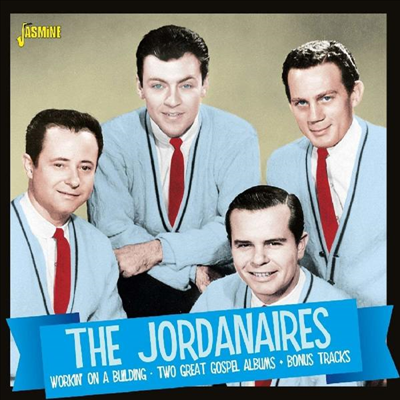 Jordanaires - Workin&#39; On A Building: Two Great Gospel Albums (CD)