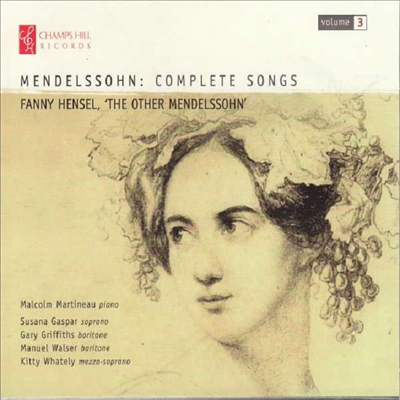 파니 멘델스존: 가곡 전곡 3집 (Fanny Mendelssohn: Complete Songs, Vol.3)(CD) - Susana Gaspar