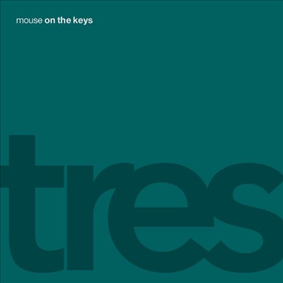 Mouse On The Keys - Tres (CD)