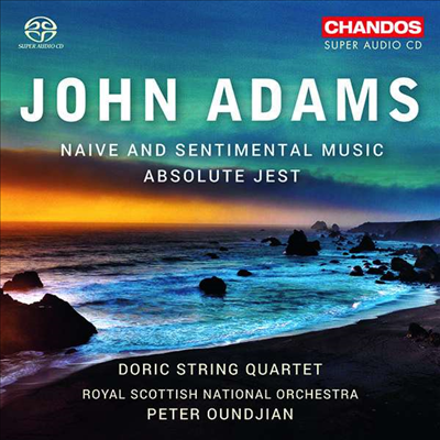 존 아담스: 절대 농담 &amp; 나이브 앤 센티멘털 뮤직 (John Adams: Absolute Jest &amp; Naive And Sentimental Music) (SACD Hybrid) - Peter Oundjian