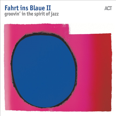 Various Artists - Fahrt Ins Blaue Ii - Groovin&#39; In The Spirit Of Jazz (Digipack) (CD)