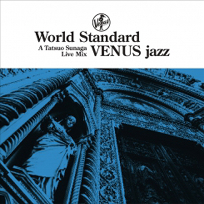 Various Artists - World Standard Venus Jazz A Tatsuo Sunaga Live Mix (Hyper Magnum Sound)(일본반)(CD)