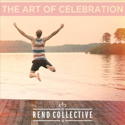 Rend Collective - The Art Of Celebration (LP)