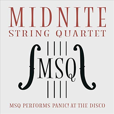 Midnite String Quartet - MSQ Performs Panic! At The Disco (CD-R)