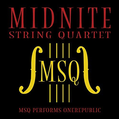 Midnite String Quartet - MSQ Performs Onerepublic (CD-R)