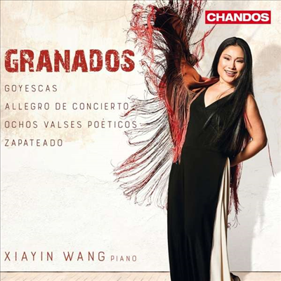 그라나도스: 고예스카스 (Granados: Goyescas)(CD) - Xiayin Wang