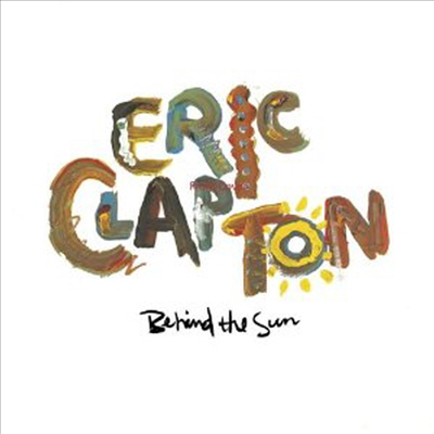 Eric Clapton - Behind The Sun (180g 오디오파일 LP) (2LP)