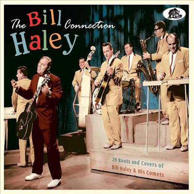 Tribute To Bill Haley - The Bill Haley Connection: 29 Roots and Covers of Bill Haley &amp;d His Comets (Digipack)(CD)