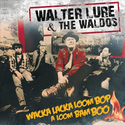 Walter Lure & The Waldos - Wacka Lacka Boom Bop A Loom Bam Boo (Red LP)