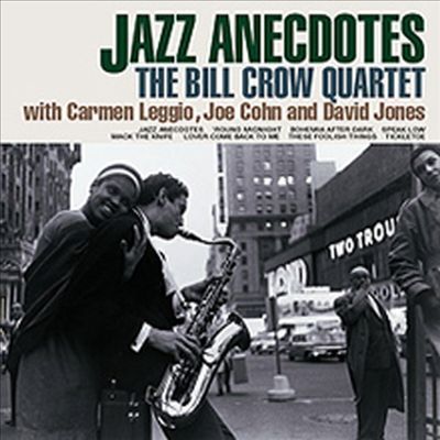 Bill Crow Quartet - Jazz Anecdotes (Great Jazz Series)(CD)