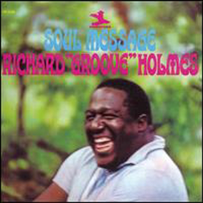 Richard &#39;Groove&#39; Holmes - Soul Message (RVG Remastered)(CD)
