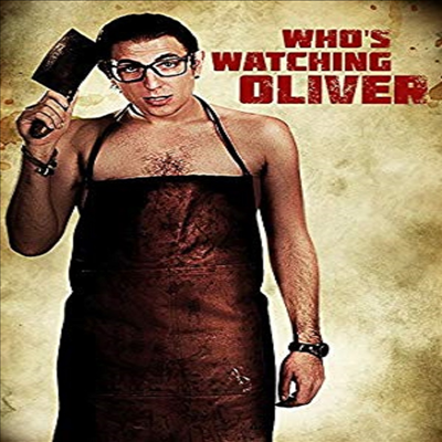 Who's Watching Oliver (후즈 왓칭 올리버)(지역코드1)(한글무자막)(DVD)