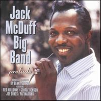 Jack Mcduff Big Band - Prelude (Bonus Tracks)