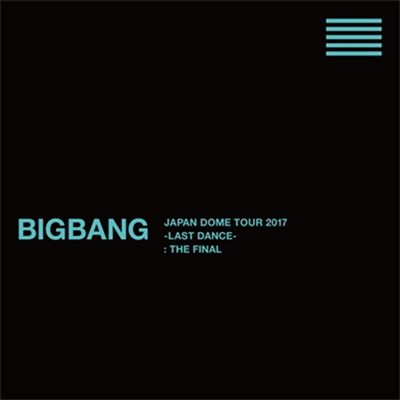 빅뱅 (Bigbang) - Japan Dome Tour 2017 -Last Dance- : The Final (7Blu-ray+2CD+Photobook) (초회생산한정반)(Blu-ray)(2018)