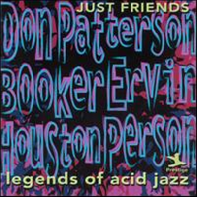 Don Patterson - Legends Of Acid Jazz, Vol. 2: Just Friends