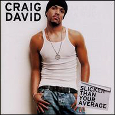 Craig David - Slicker Than Your Average (CD)