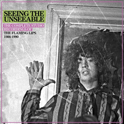 Flaming Lips - Seeing The Unseeable: The Complete Studio Recordings Of The Flaming Lips 1986-1990 (6CD Boxset)