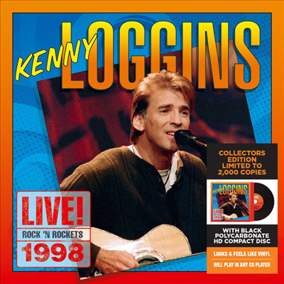 Kenny Loggins - Live! Rock &#39;N Rockets 1998 (Ltd. Ed)(HDCD) (Digipack)