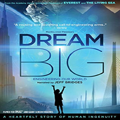 Dream Big: Engineering Our World (드림 빅) (IMAX)(지역코드1)(한글무자막)(DVD)