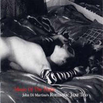 John Di Martino's Romantic Jazz Trio - Music Of The Night (일본반)(CD)