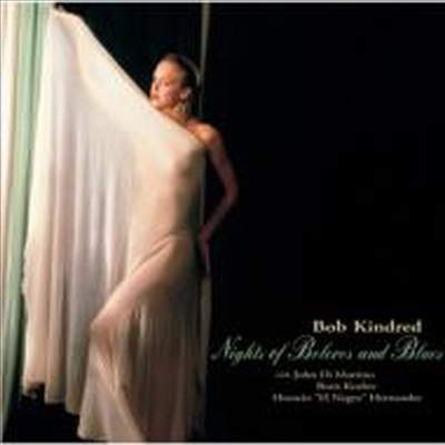 Bob Kindred - Night Of Bolero's And Blues (일본반) (CD)