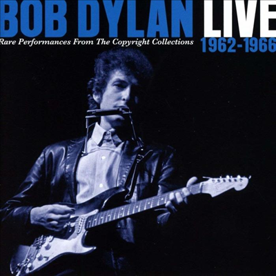 Bob Dylan - Live 1962-1966 : Rare Performances From The Copyright Collections (2CD)