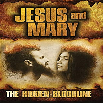 Jesus &amp; Mary: Hidden Bloodline (지저스 앤 리)(지역코드1)(한글무자막)(DVD)