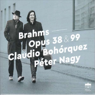 브람스: 첼로 소나타 1 & 2번 (Brahms: Cello Sonatas No.1 & 2)(CD) - Claudio Bohorquez