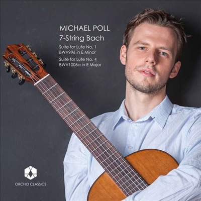 스트링 바흐 - 7 현 기타로 연주하는 무반주 모음곡 1 &amp; 4번 (String Bach - Lute Suites Nos.1 &amp; 4 - for 7 String Guitar)(CD) - Michael Poll