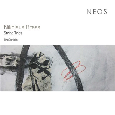 니콜라우스 브라스: 현악 삼중주 2, 3번 (Nikolaus Brass: String Trios) (SACD Hybrid) - TrioCoriolis