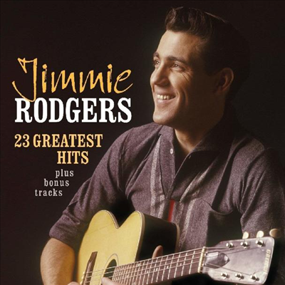 Jimmie Rodgers - 23 Greatest Hits + Bonus Tracks (CD)