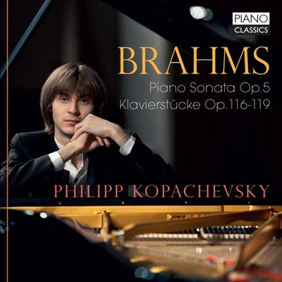 브람스: 피아노 소나타 3번 &amp; 피아노 소품집 (Brahms: Piano Sonata No.3 &amp; Klavierstucke) (2CD) - Philip Kopachevsky