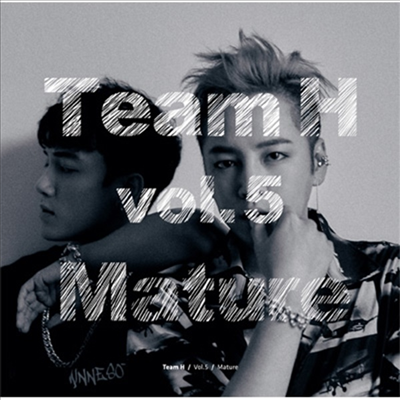 Team H (팀 에이치) - Mature (CD)