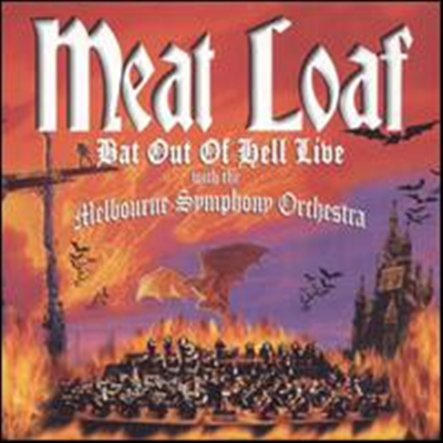 Meat Loaf - Bat Out Of Hell: Live With The Melbourne Symphony