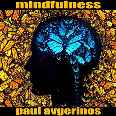 Paul Avgerinos - Mindfulness (CD)