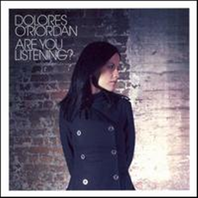 Dolores O&#39;riordan - Are You Listening