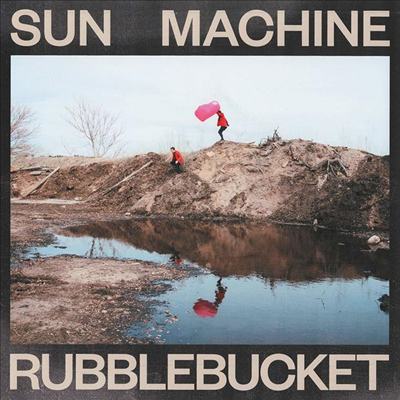 Rubblebucket - Sun Machine (CD)