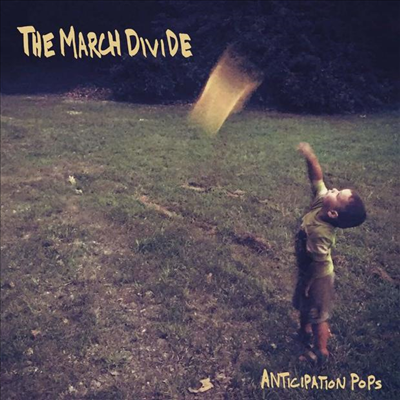 March Divide - Anticipation Pops (CD)