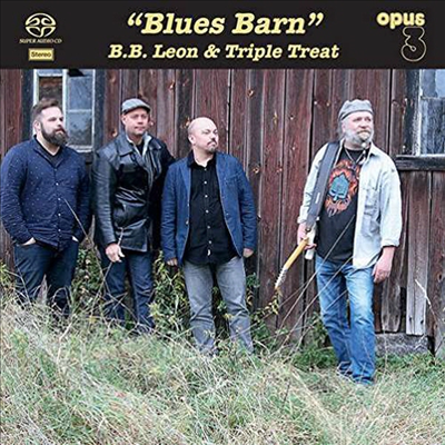 B.B. Leon &amp; Triple Treat - Blues Barn (DSD)(SACD Hybrid)