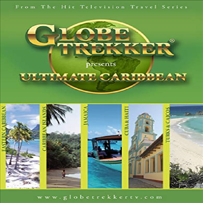 Globe Trekker: Ultimat Caribbean (글로브 트레커)(지역코드1)(한글무자막)(DVD)