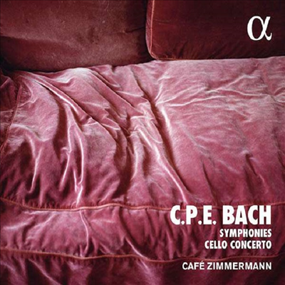 C.P.E.바흐: 교향곡 &amp; 첼로 협주곡 (C.P.E.Bach: Symphonies &amp; Cello Concerto)(CD) - Cafe Zimmermann