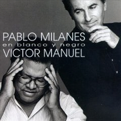 Pablo Milanes / Victor Manuel - En Blanco Y Negro (CD)