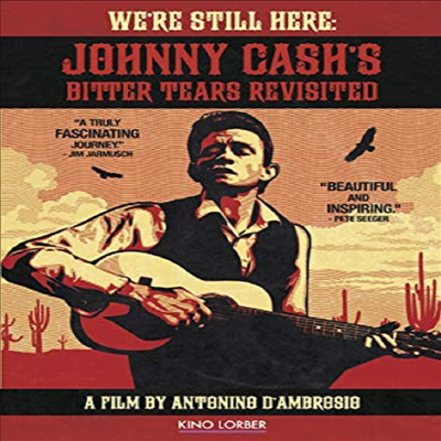 We&#39;re Still Here: Johnny Cash&#39;s Bitter Tears Revisited (조니 캐쉬에게 바침)(지역코드1)(한글무자막)(DVD)